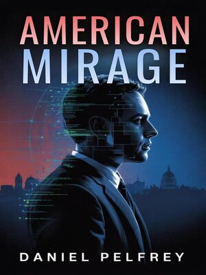 cover image of American Mirage